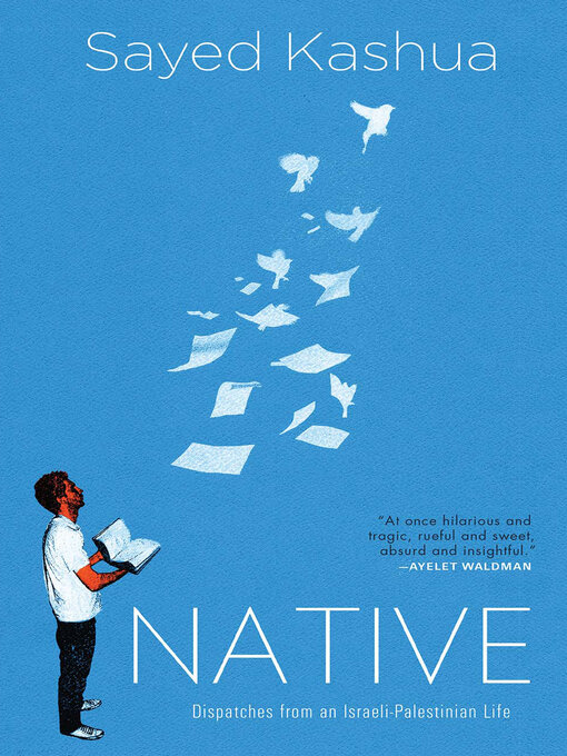 Title details for Native by Sayed Kashua - Available